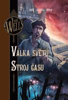 Válka světů. Stroj času - Dobbs, Herbert George Wells