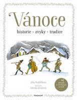 Vánoce - historie, zvyky, tradice - Jitka Pastýříková