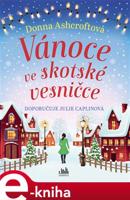 Vánoce ve skotské vesničce - Donna Ashcroftová