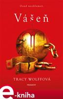 Vášeň - Tracy Wolffová