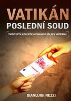 Vatikán - Poslední soud - Gianluigi Nuzzi