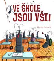 Ve škole jsou vši! - Séverine Duchesne