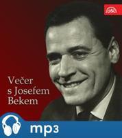 Večer s Josefem Bekem - Josef Bek