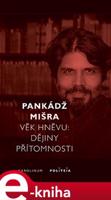 Věk hněvu - Pankádž Mišra