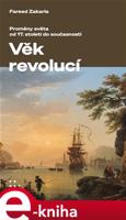 Věk revolucí - Fareed Zakaria