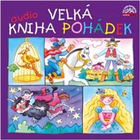 Velká audiokniha pohádek - František Hrubín, Božena Němcová, Karel Jaromír Erben