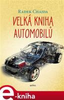 Velká kniha automobilů - Radek Chajda