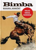 Velká kniha komiksů - Bohumil Konečný