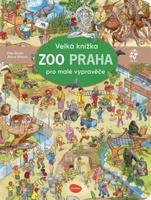 Velká knížka ZOO PRAHA pro malé vypravěče - Alena Viltová