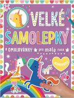 Velké samolepky a omalovánky pro malé ruce - Jednorožci - Dawn Machell