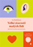 Velké starosti malých lidí - Iva Hadj Moussa