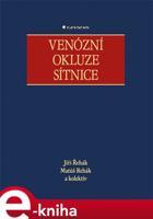 Venózní okluze sítnice - Jiří Řehák, Matúš Rehák