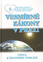 Vesmírné zákony v praxi - Bohumila Truhlářová