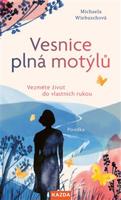 Vesnice plná motýlů - Michaela Wiebuschová