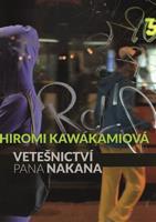 Vetešnictví pana Nakana - Hiromi Kawakamiová