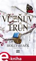 Vězňův trůn - Holly Black