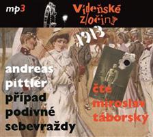 Vídeňské zločiny 1: Případ podivné sebevraždy /1913/ - Andreas Pittler