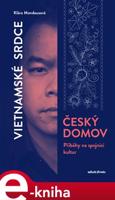 Vietnamské srdce, český domov - Nguyen Manh Tung, Klára Mandausová