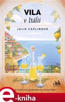 Vila v Itálii - Julie Caplinová