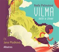 Vilma běží o život - Naďa Pažoutová