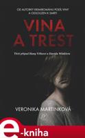 Vina a trest - Veronika Martinková