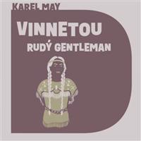 Vinnetou - Rudý gentleman - Karl May