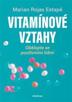 Vitamínové vztahy - Marian Rochas Estapé