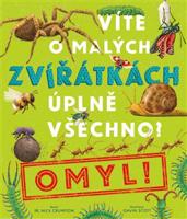 Víte o malých zvířátkách úplně všechno? Omyl! - Gavin Scott, Nick Crumpton