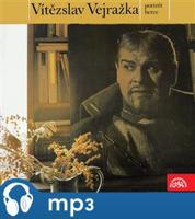 Vítězslav Vejražka - Potrét herce - Stanislav Kostka Neumann, Sofoklés, Michail Jurjevič Lermontov, Karel Čapek, Ladislav Stroupežnický, Svatopluk Čech