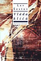 Vláda klíčů - Lev Šestov