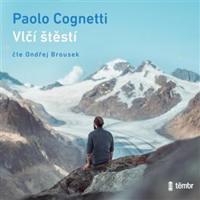 Vlčí štěstí - Paolo Cognetti