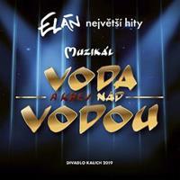 Voda (a krev) nad vodou - Elán