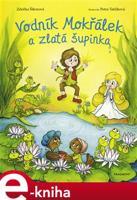 Vodník Mokřálek a zlatá šupinka - Zdeňka Šiborová