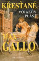 Vojákův plášť - Max Gallo