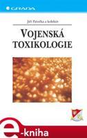 Vojenská toxikologie - Jiří Patočka