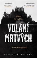 Volání mrtvých - Rebecca Netley