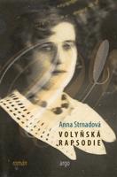 Volyňská rapsodie - Anna Strnadová