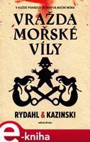 Vražda mořské víly - Thomas Rydahl, A. J. Kazinski