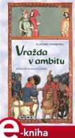 Vražda v ambitu - Vlastimil Vondruška