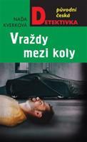 Vraždy mezi koly - Naďa Kverková