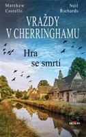 Vraždy v Cherringhamu - Hra se smrtí - Richards Neil, Matthew Costello