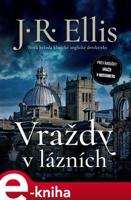 Vraždy v lázních - J.R. Ellis