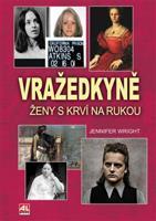 Vražedkyně - Jennifer Wright