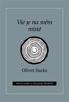 Vše je na svém místě - Oliver Sacks