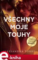 Všechny moje touhy - Alessandra Torre