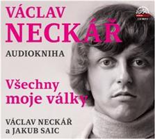 Všechny moje války - Václav Neckář, Jakub Saic