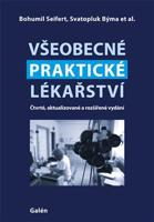 Všeobecné praktické lékařství - kol., Bohumil Seifert, Svatopluk Býma