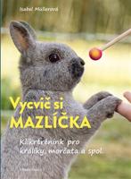 Vycvič si mazlíčka! - Isabel Muller