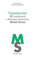 Vyjasňování - Michel Serres