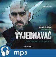 Vyjednavač, mp3 - Markéta Nekolová, Karel Pošíval